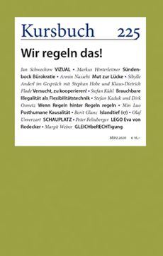 Umschlagbild von Kursbuch 225, Titel: Wir regeln das!